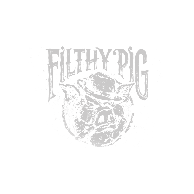 Filthy Pig